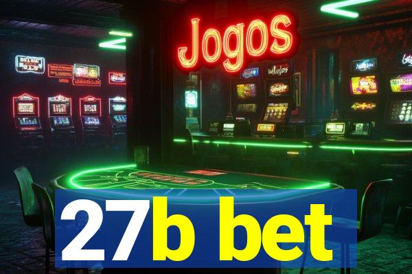 27b bet